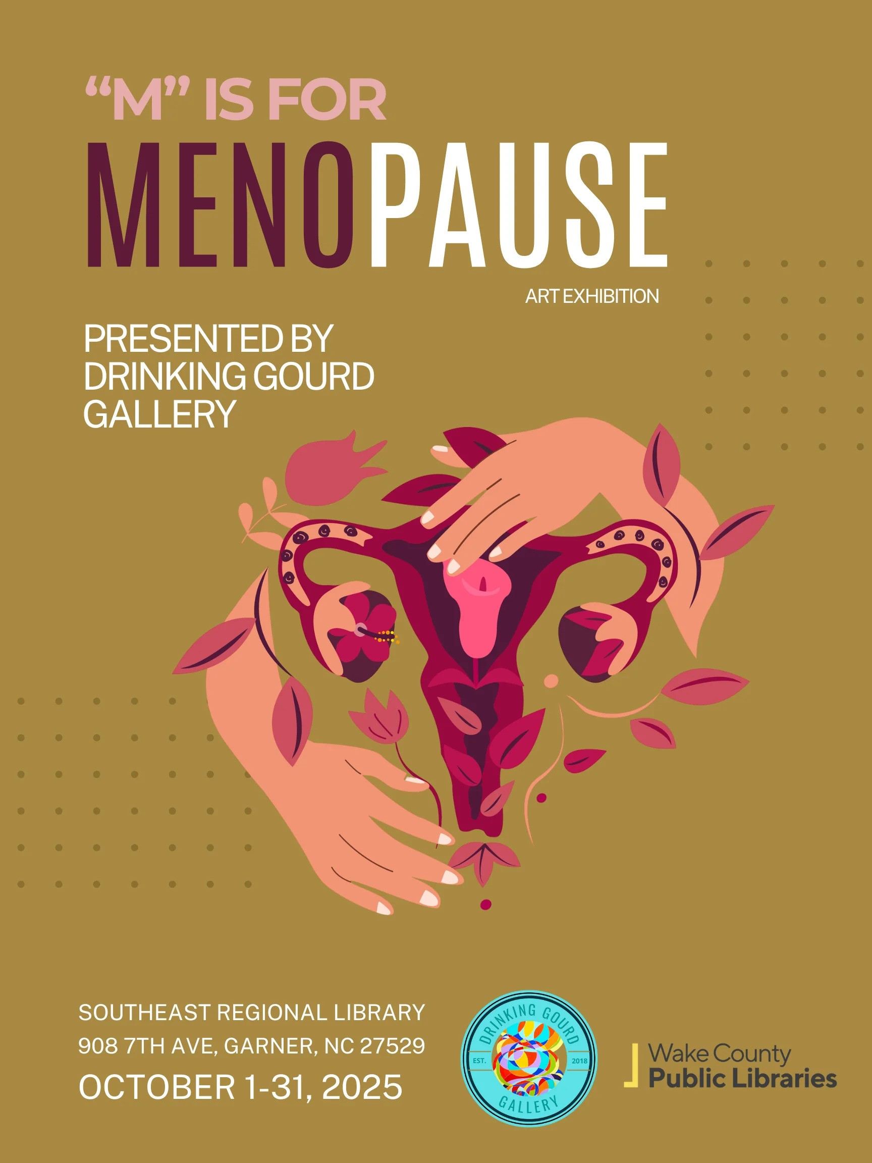 Monthly Showup at “M” is for Menopause Art Exhibition
